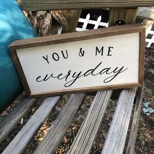 You & Me Everyday Wooden Sign